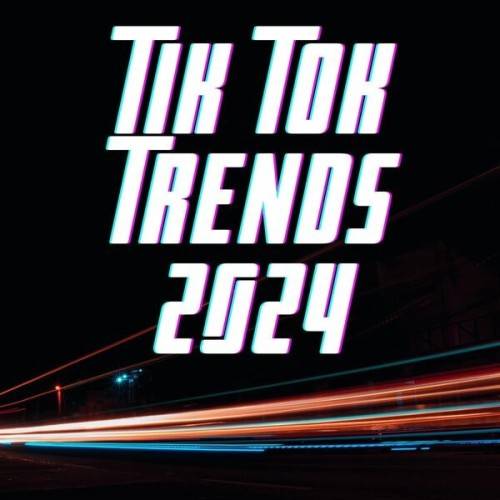 Tik Tok trends 2024 (2024)