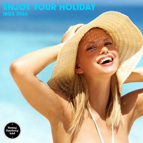 Enjoy Your Holiday Ibiza 2024 (2024) FLAC