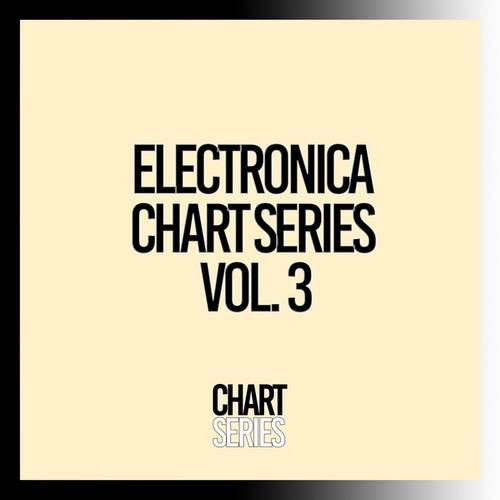 Electronica Chart Series Vol 3 - 2024 (2024) FLAC