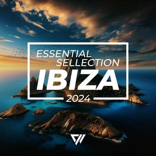 Essential Selection Ibiza 2024 (2024)