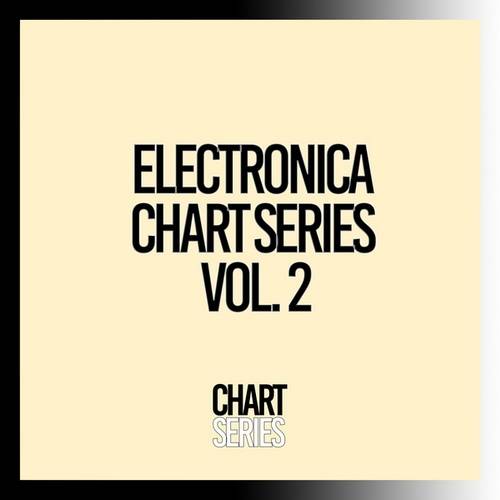 Electronica Chart Series Vol 2 - 2024 (2024) FLAC