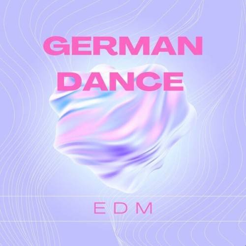 German Dance - EDM (2024)