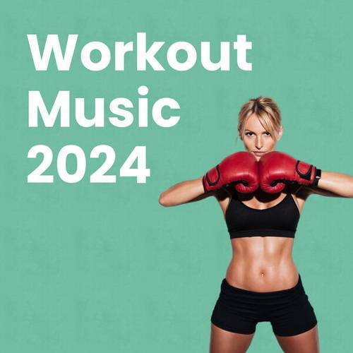 Workout Music 2024 (2023)