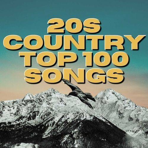 20s Country Top 100 Songs (2024)