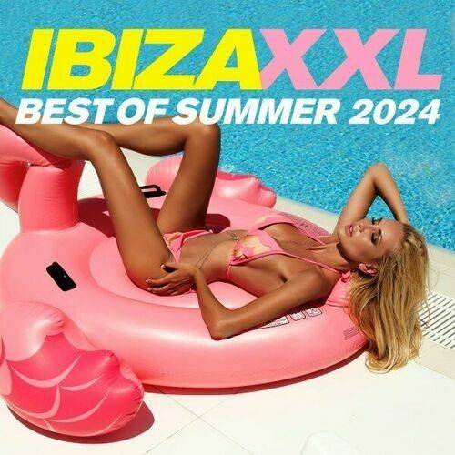 Ibiza XXL - Best of Summer 2024 (2024)