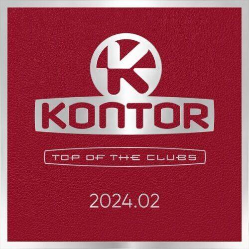 Kontor Top Of The Clubs 2024.02 (2024)