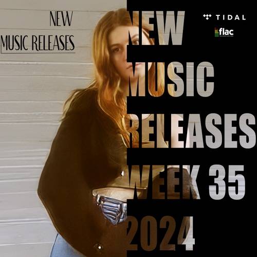 New Music Releases - Week 35 (2024) FLAC