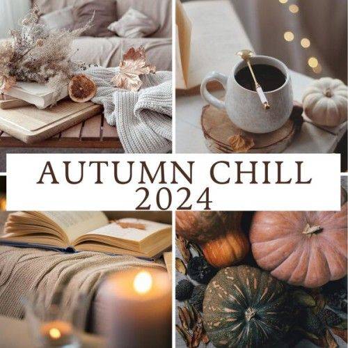 Autumn Chill 2024 (2024) FLAC