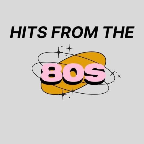 Hits From The 80s (2024)