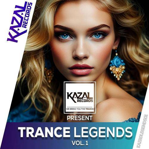 Kazal Records Present - Trance Legends Vol.1 (2024)