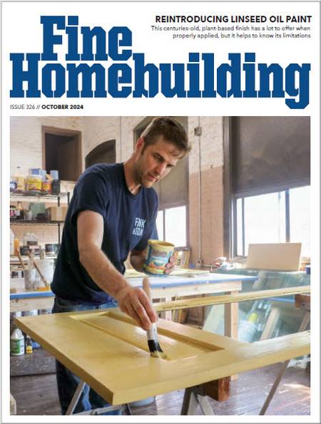 Fine Homebuilding №326 (October 2024)