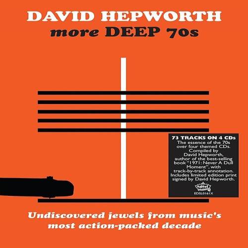 David Hepworths More Deep 70s Undiscovered Jewels from Musics Most Action–packed Decade (4CD) (2024)