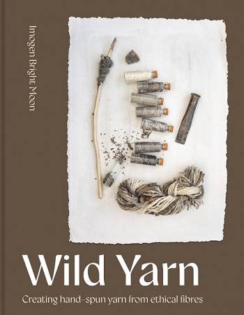 Wild Yarn: Creating hand-spun yarn from ethical fibres