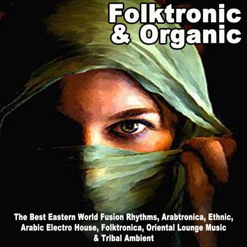 Folktronic and Organic (2022) FLAC