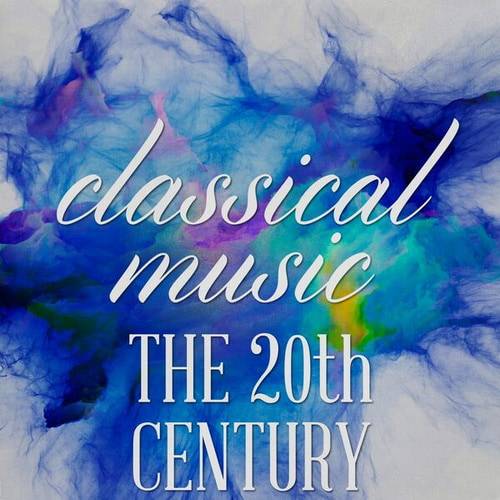 Classical Music – The 20th Century (2024)