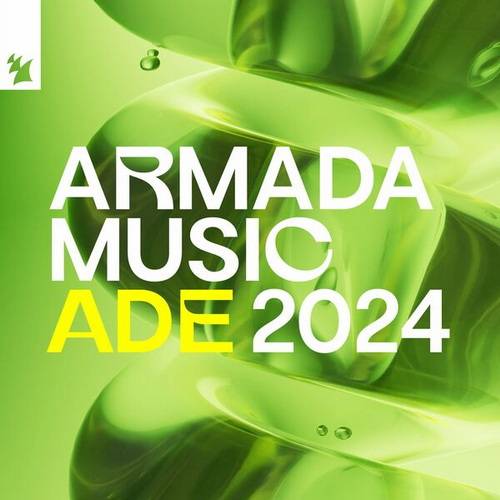 Armada Music - ADE 2024 (2024) FLAC