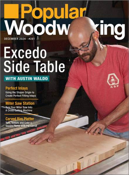 Popular Woodworking №281 (December 2024)