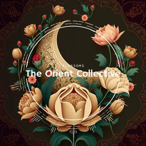 The Orient Collective - Blossoms (2024) FLAC