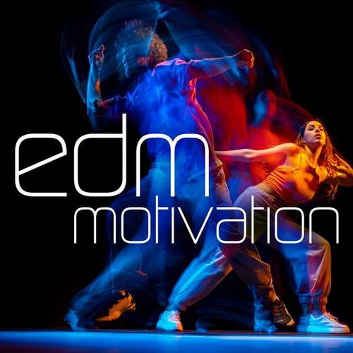 EDM Motivation (2024) FLAC