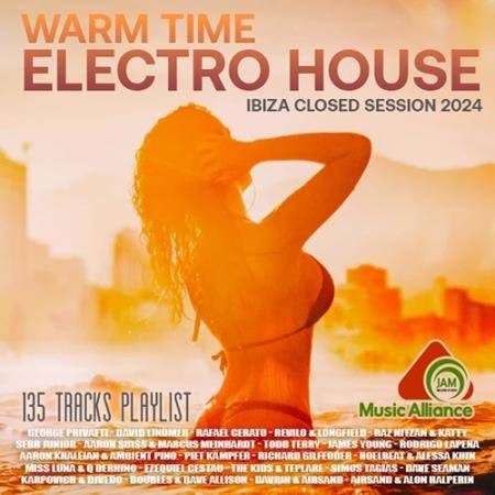 Warm Time Electro House (2024)