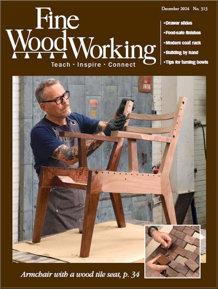 Fine Woodworking №313 (December 2024)