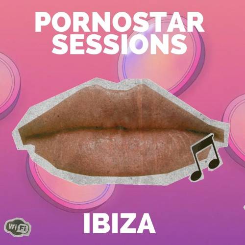 PornoStar Sessions Ibiza (2024) FLAC