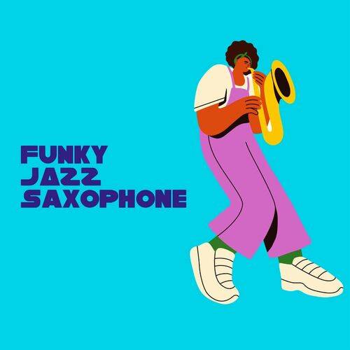 Funky Jazz Saxophone (2024) FLAC