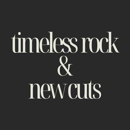 timeless rock and new cuts (2024) FLAC