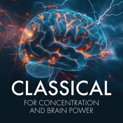 Classical for Concentration and Brain Power (2024)