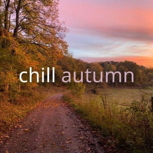 Chill Autumn (2024)