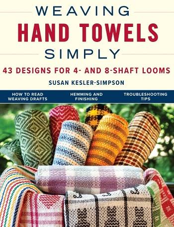 Weaving Hand Towels Simply: 43 Designs for 4- and 8-Shaft Looms