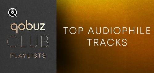 Qobuz Club Top Audiophile Tracks (2023) FLAC