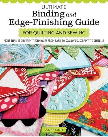 Ultimate Binding and Edge-Finishing Guide for Quilting and Sewing