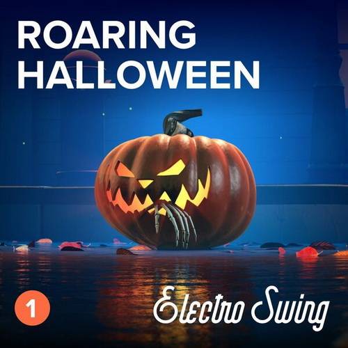 Roaring Halloween Electro Swing 1 (2024) FLAC