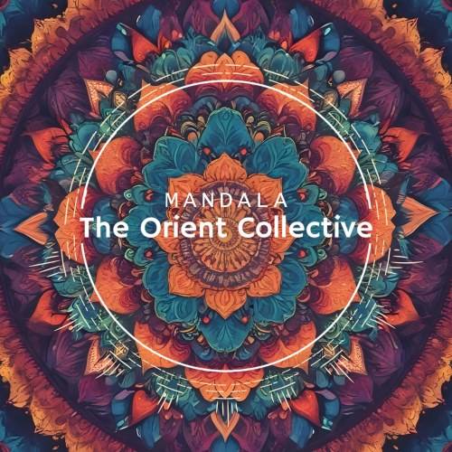 The Orient Collective Mandala (2024) FLAC