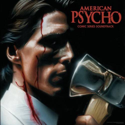 American Psycho (From The American Psycho Comic Series Soundtrack) (2024) FLAC