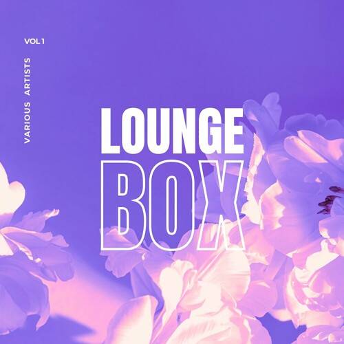 Lounge Box Vol. 1 (2024) FLAC