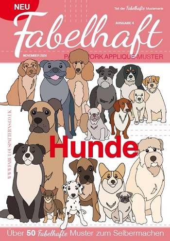 Fabelhaft Patchwork Appliqué-Muster №4 2024 Hunde