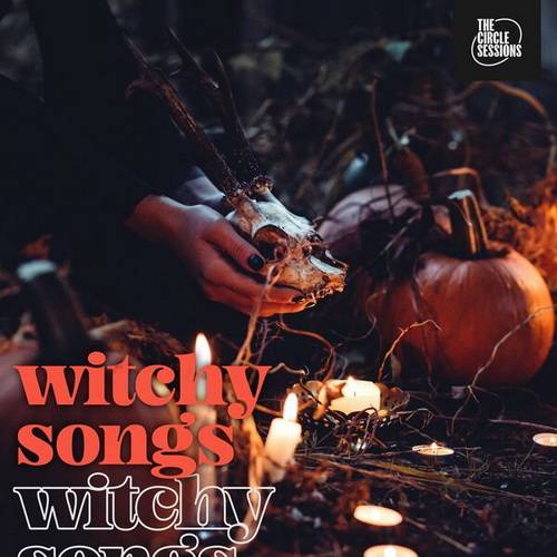 Witchy Songs by The Circle Sessions (2024) FLAC