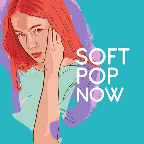 Soft Pop Now 2024 (2024) FLAC