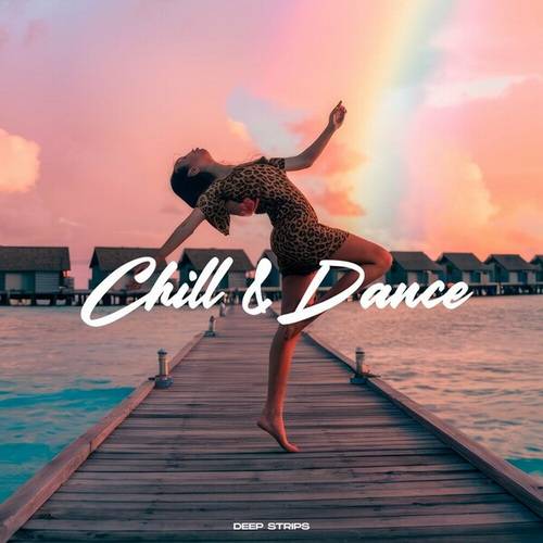 Chill and Dance (2024)