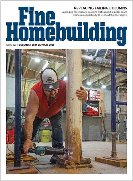 Fine Homebuilding №328 (December 2024 - January 2025)